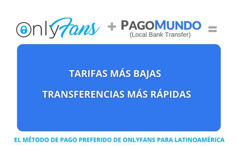 onlyfans metodos de cobro|Métodos de pago de OnlyFans: guía para creadores y usuarios